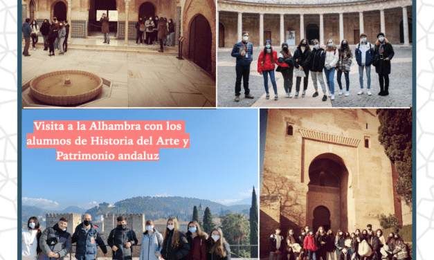 Visita a la Alhambra y al Generalife con los alumnos de Historia del Arte de 2º Bachillerato y Patrimonio Cultural andaluz de 1º Bachillerato