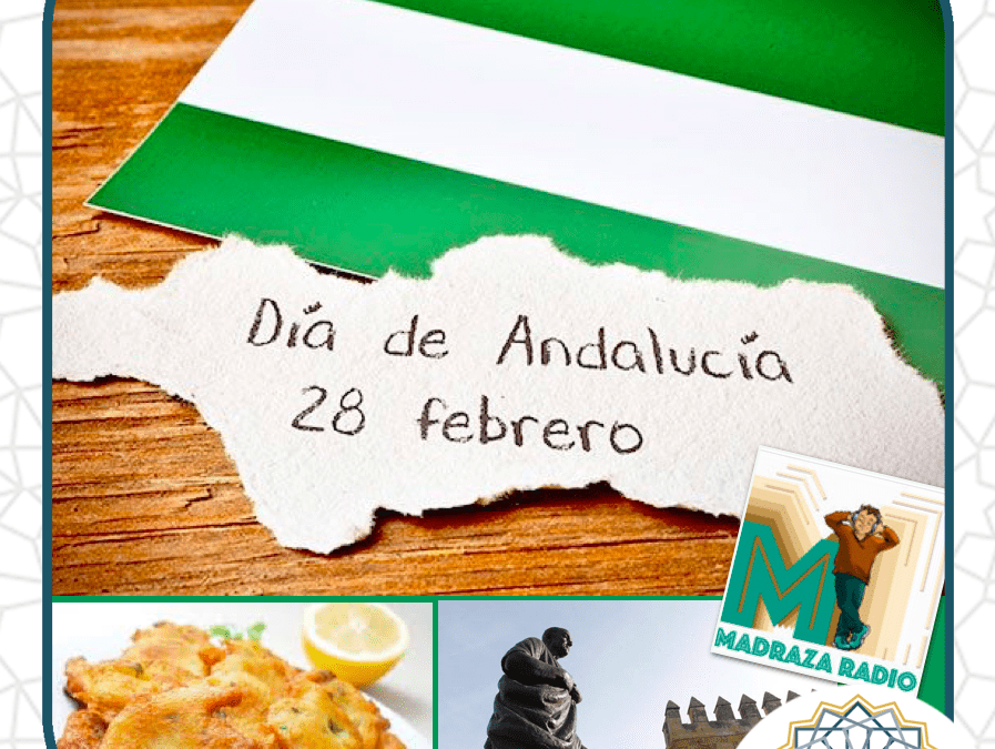 Programa nº 27 de Radio la Madraza dedicado al Día de Andalucía