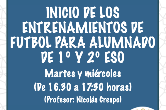 Comienzan los entrenamientos de futbol para el alumnado de 1º y 2º ESO por las tardes