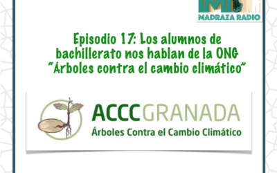 Programa 17 de Radio la Madraza: Árboles contra el cambio climático