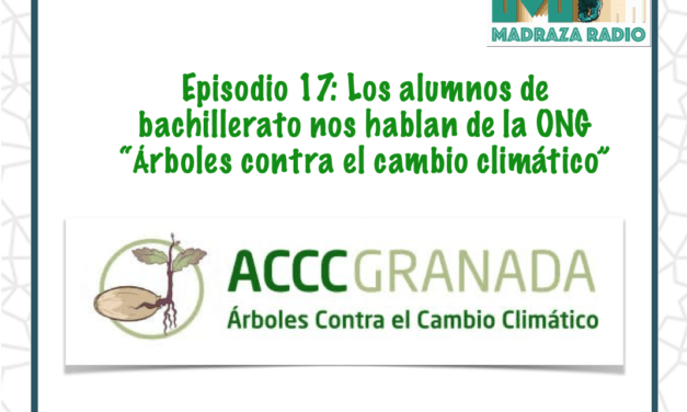 Programa 17 de Radio la Madraza: Árboles contra el cambio climático