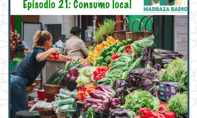 Programa 21 de Radio la Madraza: Consumo local