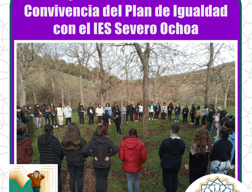Episodio 34 de Radio la Madraza: Jornadas de Convivencia del Plan de Igualdad con el IES Severo Ochoa