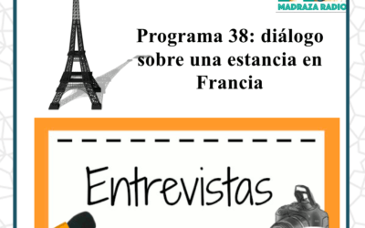 Programa 38 de Radio la Madraza: diálogo entre alumnos de 3º ESO y 2º ESO sobre una estancia en Francia