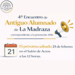 4º ENCUENTRO ANTIGUO ALUMNADO DE LA MADRAZA